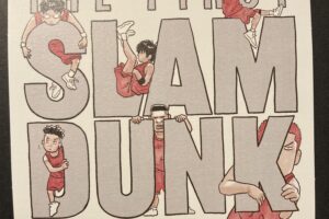 THE FIRST SLAM DUNK